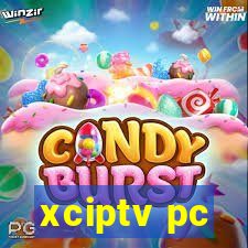 xciptv pc